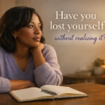 Have you lost yourself.